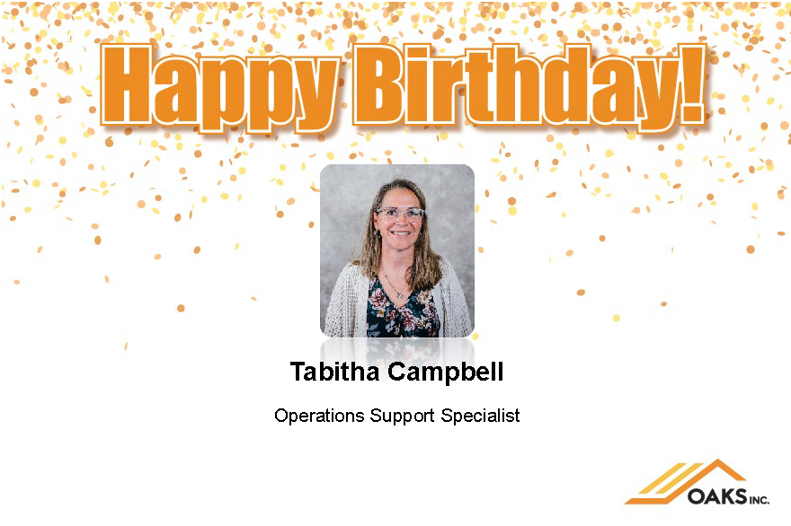 Tabitha Campbell Operations Support Specialist at OAKS Inc.