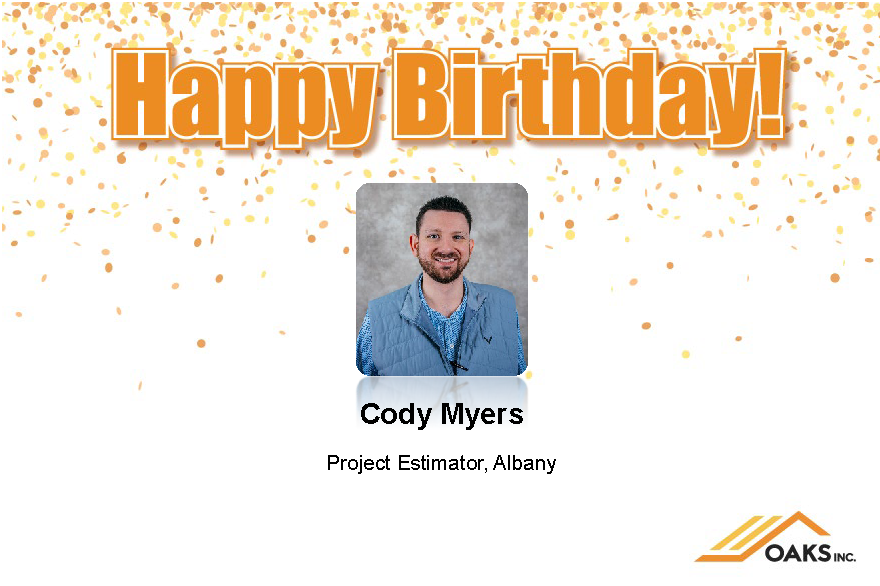 Cody Myers Project Estimator Albany birthday celebration