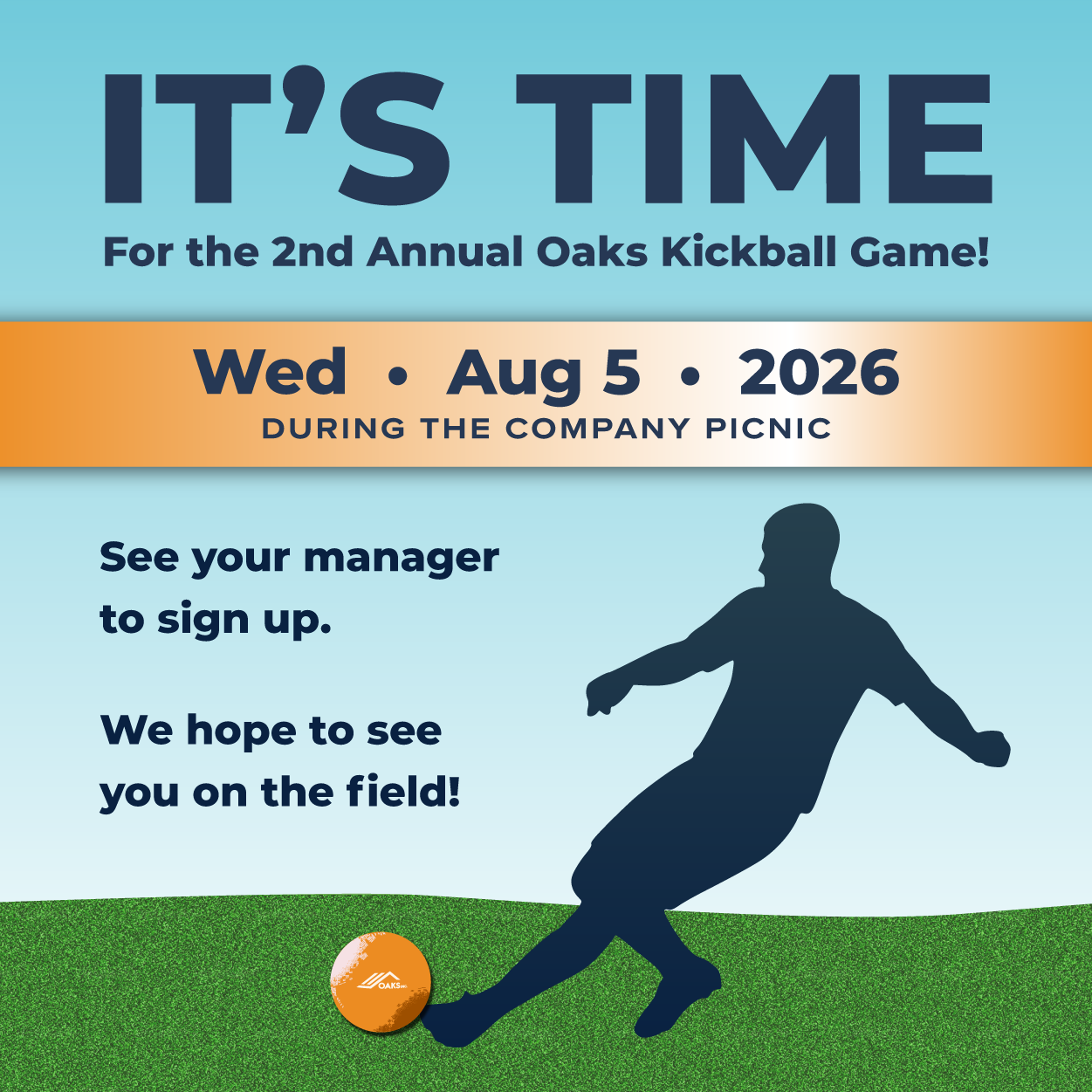 Kickball player silhouette kicking an orange ball on a grassy field. Event details for the 2nd Annual Oaks Kickball Game.
